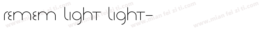 Remem Light Light字体转换